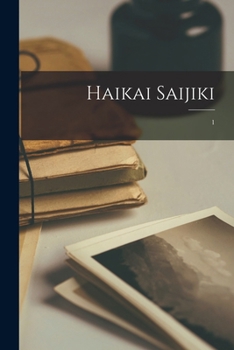 Paperback Haikai saijiki: 1 [Japanese] Book
