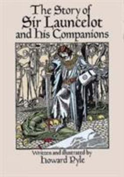 Paperback The Story of Sir Launcelot and His Companions Book