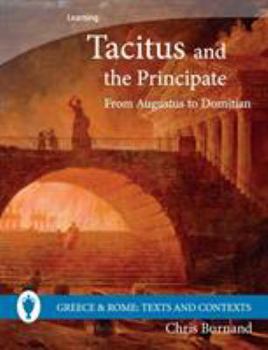 Paperback Tacitus and the Principate Book