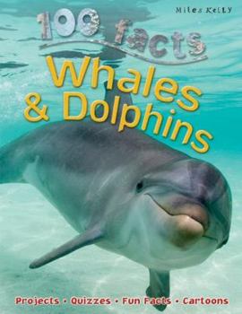 Whales and Dolphins - Book  of the 100 Things You Should Know About . . .