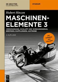 Paperback Verspannung, Schlupf Und Wirkungsgrad, Bremsen, Kupplungen, Antriebe [German] Book
