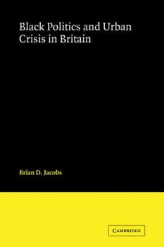 Paperback Black Politics and Urban Crisis in Britain Book