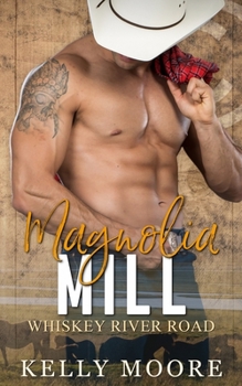 Paperback Magnolia Mill: Western Romance Book