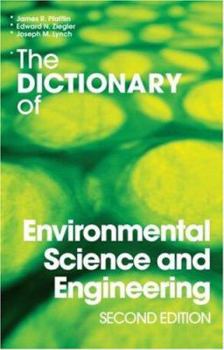 Paperback The Dictionary of Environmental Science and Engineering Book