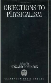 Objections to Physicalism