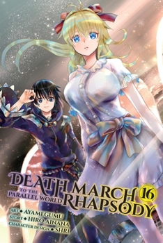 Paperback Death March to the Parallel World Rhapsody, Vol. 16 (Manga) Book