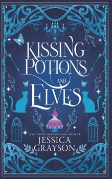 Paperback Kissing Potions and Elves: A Cozy Fantasy Romance Book