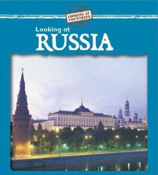 Looking at Russia - Book  of the Looking at Countries