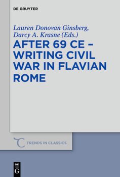 Hardcover After 69 CE - Writing Civil War in Flavian Rome Book