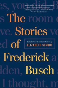 Paperback The Stories of Frederick Busch Book