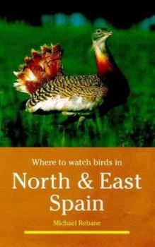 Paperback Where to Watch Birds in North and East Spain Book