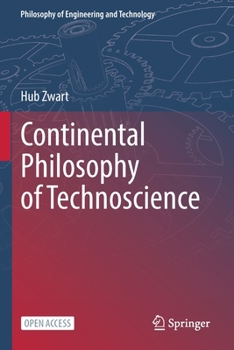 Paperback Continental Philosophy of Technoscience Book