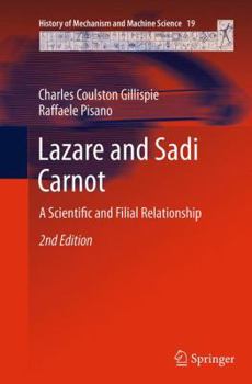 Paperback Lazare and Sadi Carnot: A Scientific and Filial Relationship Book
