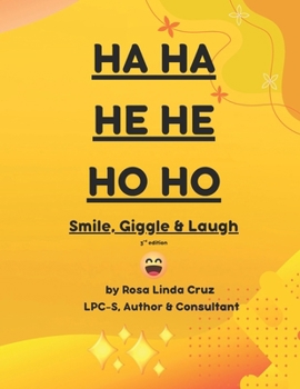 HA HA HE HE HO HO: Smile, Giggle & Laugh 3rd edition