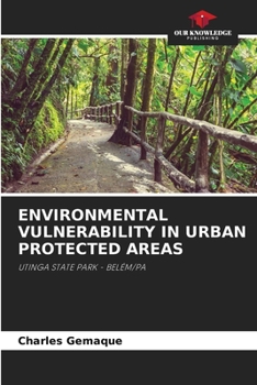 Paperback Environmental Vulnerability in Urban Protected Areas Book