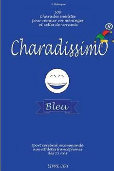 Paperback Charadissimo Bleu [French] Book