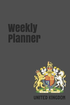 Weekly Planner: United Kingdom calendar organizer agenda for 2020 (Europe)