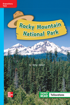 Spiral-bound Reading Wonders Leveled Reader Rocky Mountain National Park: On-Level Unit 4 Week 1 Grade 2 Book