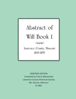 Paperback Lawrence County Missouri Abstract of Will Book One Book