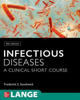 Paperback Infectious Diseases: A Clinical Short Course, Fourth Edition Book