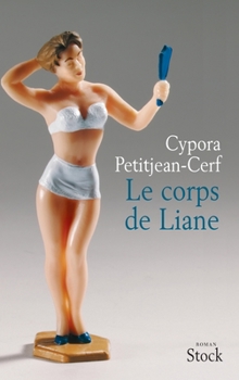 Paperback Le Corps de Liane [French] Book