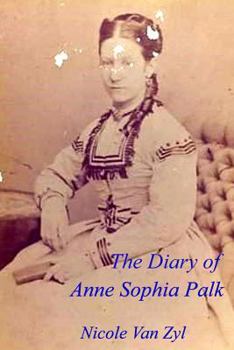 Paperback The Diary of Anne Sophia Palk Book
