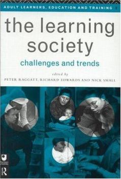 Paperback The Learning Society: Challenges and Trends Book
