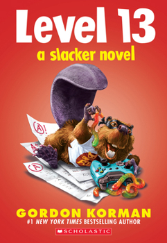 Level 13 - Book #2 of the Slacker