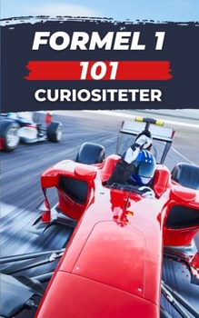 Paperback Formel 1 - 101 Curiositeter: f1 bok [Swedish] Book