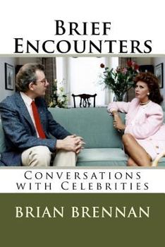 Paperback Brief Encounters: Conversations with Celebrities Book