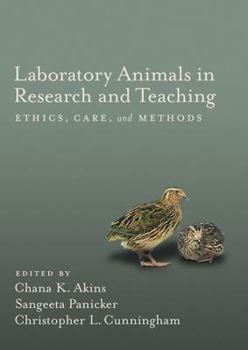Hardcover Laboratory Animals in Research and Teaching: Ethics, Care, and Methods Book