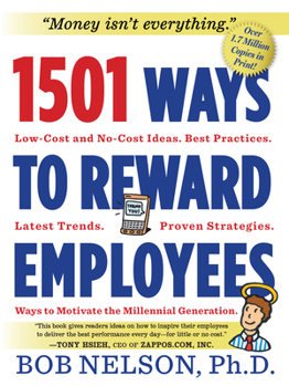 Paperback 1501 Ways to Reward Employees: Low-Cost and No-Cost Ideas Book