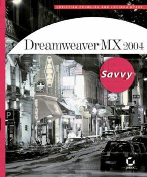 Paperback Dreamweaver MX 2004 Savvy [With CDROM] Book