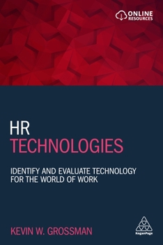 Paperback HR Technologies: Identify and Evaluate Technology for the World of Work Book