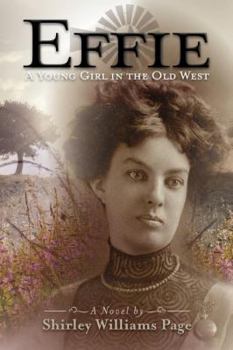 Effie: A Young Girl in the Old West