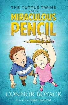 Paperback The Tuttle Twins and the Miraculous Pencil Book