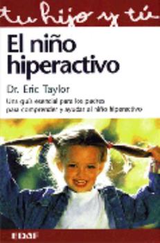 Paperback El niño hiperactivo [Spanish] Book