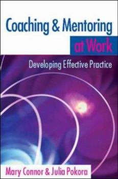 Hardcover Coaching and Mentoring at Work: Developing Effective Practice Book