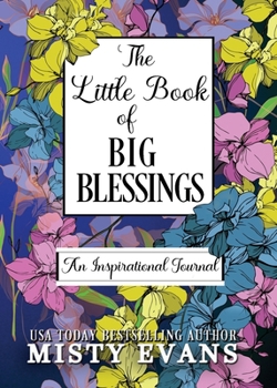 Paperback The Little Book of Big Blessings, An Inspirational Journal Book
