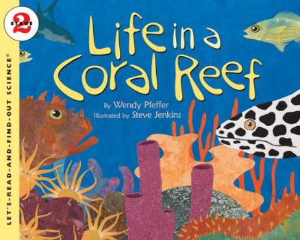 Life in a Coral Reef - Book  of the Let's-Read-and-Find-Out Science, Stage 2