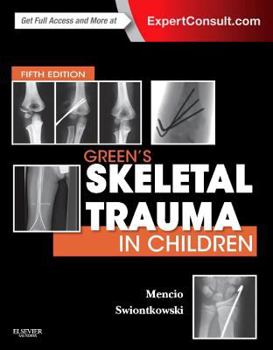 Hardcover Green's Skeletal Trauma in Children Book