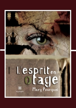 Paperback L'esprit en otage [French] Book