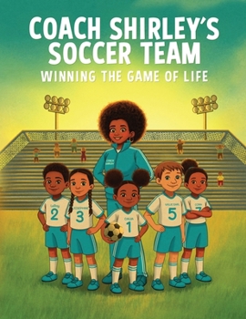 Paperback Coach Shirley's Soccer Team Book