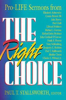 The Right Choice: Pro-Life Sermons