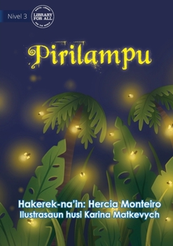 Paperback Fireflies - Pirilampu [Tetum] Book