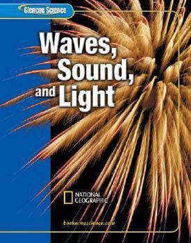Hardcover Glencoe Science: Waves, Sound, and Light, Student Edition Book