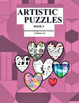 Paperback Artistic Puzzles Book 5: Heartwarming Puzzles (volume 2) Book