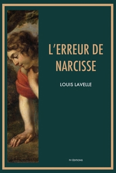 Paperback L'erreur de Narcisse: Avec une préface inédite [French] Book