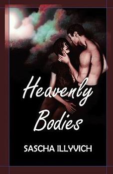 Paperback Heavenly Bodies: Two Novels of Fantasy and Eros Book