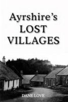 Paperback Ayrshire's Lost Villages Book